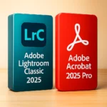 Lightroom Classic 2025 + Acrobat 2025 Pro I